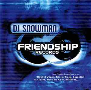 DJ Snowman - Friendship Records (Phase 2)