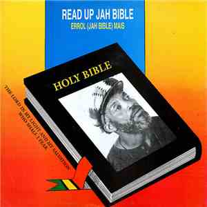 Errol (Jah Bible) Mais - Read Up Jah Bible
