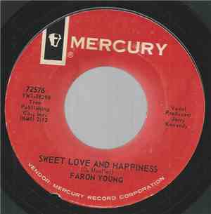 Faron Young - Sweet Love And Happiness