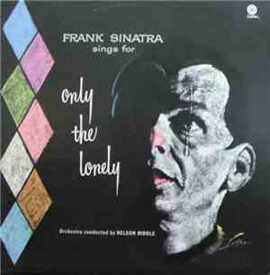 Frank Sinatra - Frank Sinatra Sings For Only The Lonely