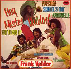 Frank Valdor And His Dimension-Singers - Hey Mister Valdor!