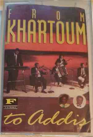 From Khartoum To Addis - From Khartoum To Addis