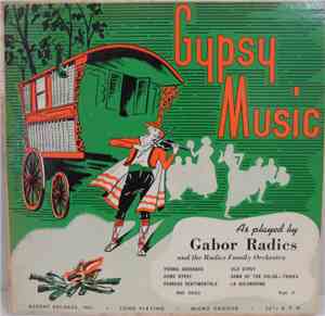 Gabor Radics And The Radics Family Orchestra - Gypsy Music, Vol. 3