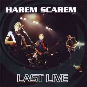 Harem Scarem - Last Live