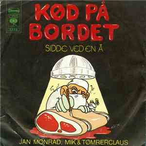 Jan Monrad, Mik & Tømrerclaus - Kød På Bordet