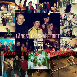 Jean-Pierre Skogsbär - Längst In I Skafferiet