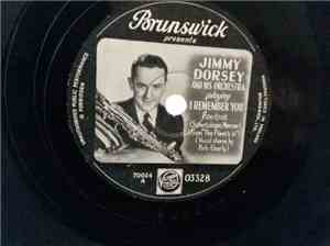 Jimmy Dorsey And His Orchestra -  I remember You / Tangerine