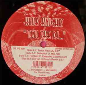 Klub Knights - Tell The DJ