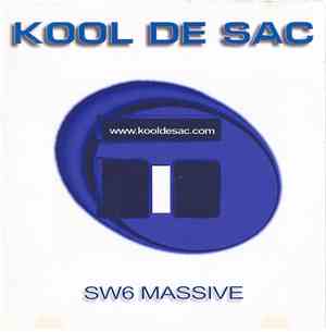 Kool De Sac - SW6 Massive