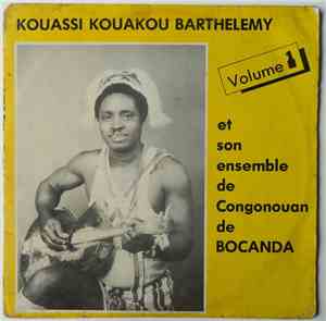 Kouassi Kouakou Barthelemy Et Son Ensemble De Congonouan de Bocanda - Volum ...