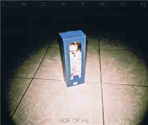 Ladytron - Ace Of Hz