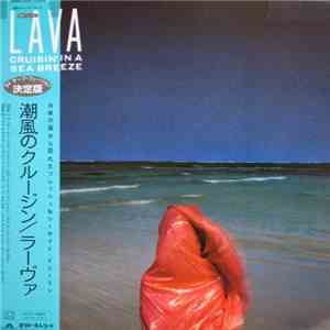 Lava  - Cruisin' In A Sea Breeze = 潮風のクルージン
