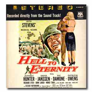 Leith Stevens - Hell To Eternity (Original Motion Picture Soundtrack)