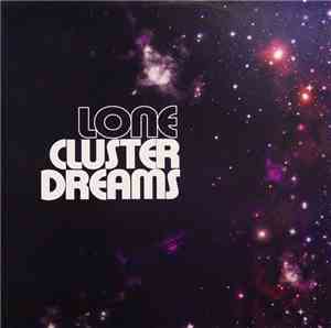 Lone  - Cluster Dreams