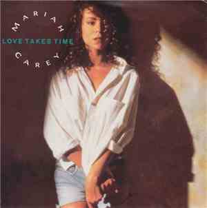 Mariah Carey - Love Takes Time