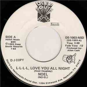 Noel - L-l-l-l, Love You All Night