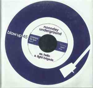 Noonday Underground - The Light Brigade / Hello