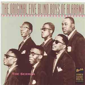 Original Five Blind Boys Of Alabama, The - The Sermon