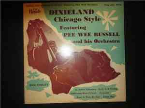 Pee Wee Russell And His Orchestra - Dixieland Chicago Style