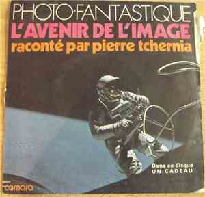 Pierre Tchernia - Photo Fantastique L'avenir De L'image