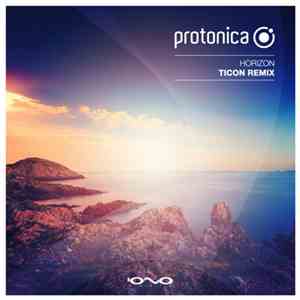 Protonica - Horizon (Ticon Remix)