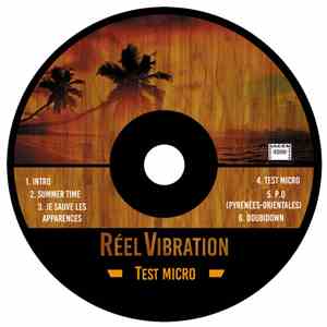 Réel Vibration - test Micro EP