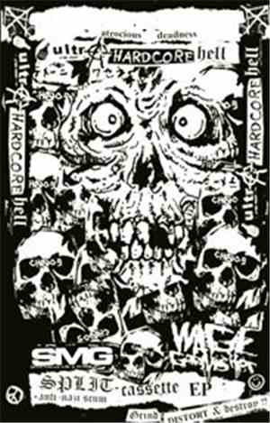 SMG / Wage Garnisher - Split Cassette EP