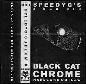 SpeedyQ's - 3 Dex Mix