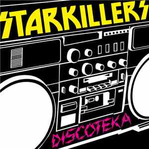 Starkillers - Discoteka