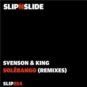 Svenson & King - Solébango (Remixes)