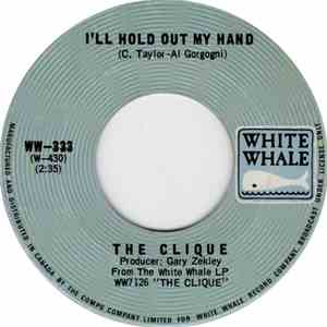 The Clique  - I'll Hold Out My Hand / Soul Mates
