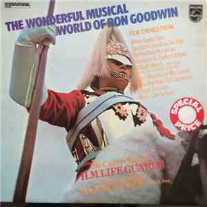 The Concert Band Of H.M. Life Guards - The Wonderful Musical World Of Ron G ...