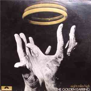 The Golden Earring - Eight Miles High