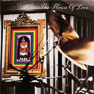 The House Of Love - Babe Rainbow