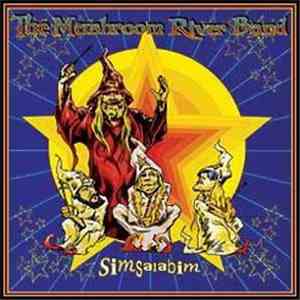 The Mushroom River Band - Simsalabim