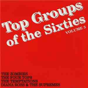 The Zombies / The Four Tops / The Temptations / Diana Ross & The Supremes - ...