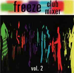 Various - Freeze Club Mixer Vol. 2