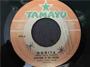 Victor Y Su Raza - Donita / No Quiero Vivir Asi