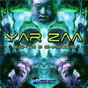 Yar Zaa - Lights & Shadows