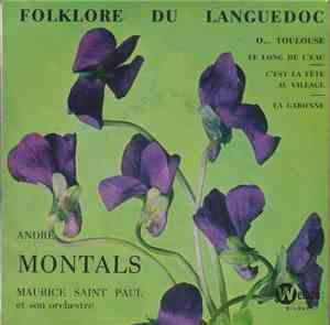 André Montals, Orchestre Maurice Saint Paul - Folflore Du Languedoc