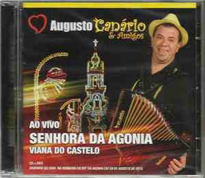 Augusto Canário E Amigos - Ao Vivo Senhora Da Agonia - Viana Do Castelo