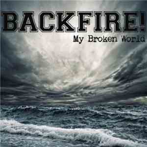 Backfire! - My Broken World & In Harm´s Way