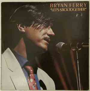 Bryan Ferry - Let's Stick Together