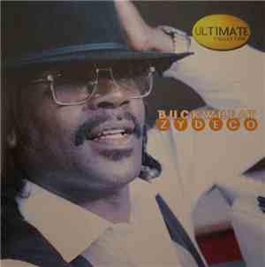Buckwheat Zydeco - Ultimate Collection