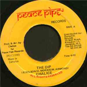 Chalice  - The Dip / Dance Hall Monic