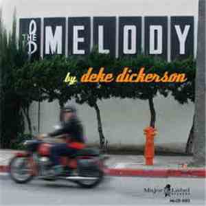 Deke Dickerson - The Melody