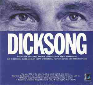 Dick Nilson - Dicksong - Dick Nilson Sings Jazz, Ballads And Bossa