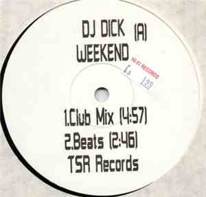DJ Dick - Weekend