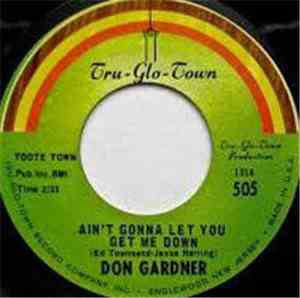 Don Gardner - Ain't Gonna Let You Get Me Down