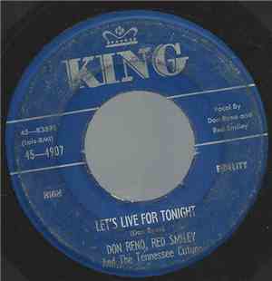 Don Reno, Red Smiley And The Tennessee Cutups - Let's Live For Tonight